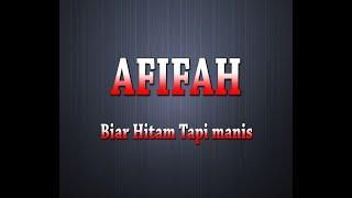 AFIFAH - Biar Hitam Tapi Manis (Karaoke + Lyrics)