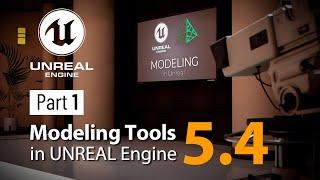 #UE5 Series: Modeling Tools in UNREAL Engine 5.4 Part 1
