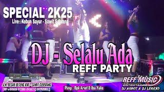 DJ POM - TUHAN ENGKAU SELALU ADA VOCL CEREWET || REFF PARTY DANCER