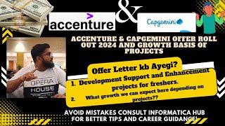 Accenture and Capgemini Offer Letter Rollouts 2025 | Projects types they A lot and all about growths