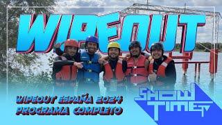 WIPEOUT España 2024 | PROGRAMA COMPLETO | #WipeoutEspaña