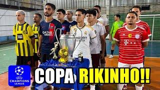 RIKINHO CUP UEFA CHAMPIONS LEAGUE! ‹ Rikinho ›