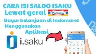 CARA ISI SALDO ISAKU DI INDOMARET DAN BELANJA DI INDOMARET DENGAN MEMBAYAR MEMAKAI ISAKU