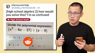 I'm so confused! How to divide the polynomial expression? Reddit algebra r/homeworkhelp