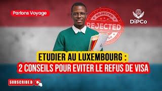 Après admission à l'université du luxembourg: 2 conseils pour un éviter un refus visa