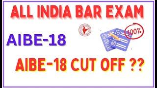 AIBE-18 exam Cut off || ALL INDIA BAR EXAM ||