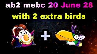 Angry birds 2 mighty eagle bootcamp Mebc 20 June 2024 with 2 extra birds Matilda+hal#ab2 mebc today