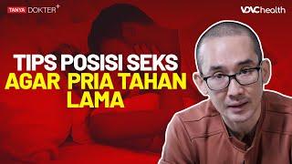 Mau Tahan Lama di Ranjang? Coba Posisi Ini ... | Kata Dokter + #11