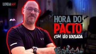 É Hora de Falar de Pacto com Léo Lousada do @cdh - LENDACAST AO VIVO