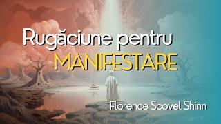 Rugăciune pentru manifestare - Florence Scovel Shinn