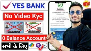 YES BANK zero balance bank account opening online | No Video Kyc