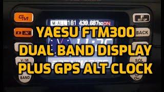 Yaesu FTM300 -Display GPS-Clock-Timer -Altitude-Compass whilst receiving in dual band.