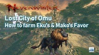 Neverwinter: how to farm Eku's and Makos's Favor - Lost City of Omu