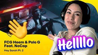 Reaction ▷  FCG Heem & Polo G Feat. NoCap - Hey Sarah Pt. 2