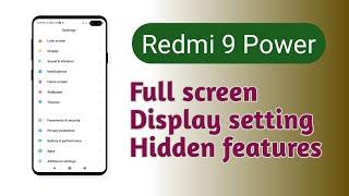 Redmi 9 Power , Full screen Display setting Hidden features How to use