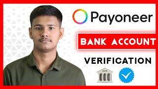 Payoneer Account Bank Verify 2024 | Micro deposit verification in Bangla | Amit Hasan Abdullah