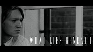 What Lies Beneath - A Symphony in Mortality (Volume I)