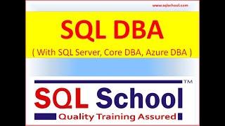 SQL DBA Training From SQL School