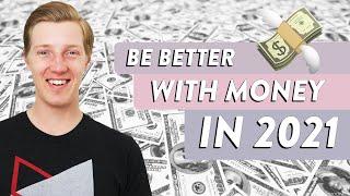 2021 Goals: How to be Better with Money