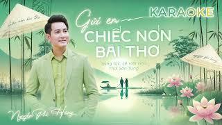 GỬI EM CHIẾC NÓN BÀI THƠ | KARAOKE | BEAT CHUẨN | NGUYỄN PHI HÙNG |