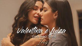 Stupid wife Valentina e Luiza( Goo Goo Dolls -Iris) #edit #valu #lgbt #series #drama #fanfic