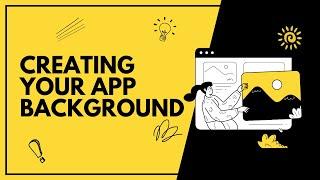 Creating Your App's Background Image