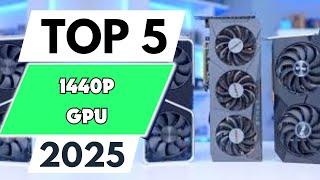 Top 5 Best 1440p GPU of 2025 [don’t buy one before watching this]