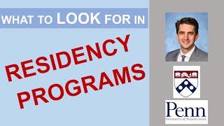 What To Look For In a Residency Program