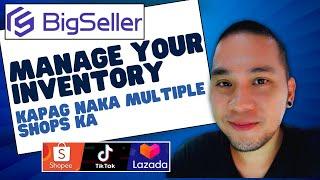 PAANO MAG MANAGE NG INVENTORY SA SHOPEE LAZADA TIKTOK