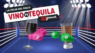 Vino vs Tequila | Yo Sommelier