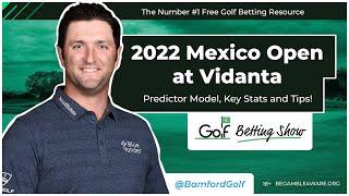 MEXICO OPEN AT VIDANTA 2022 - GOLF BETTING TIPS