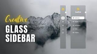 Responsive Glass Sidebar using CSS & JavaScript
