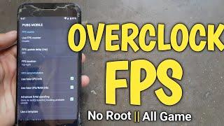 How To Overclock FPS | Working All Game & Device Lag Fix - No Root