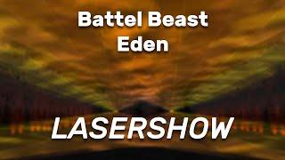 Battel Beast - Eden | Pangolin-Lasershow