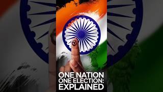 One Nation One Election #shorts #elections #politics #upsc #ias #thinktanktutorials