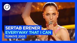 Sertab Erener - Everyway That I Can | Türkiye  | Winner of Eurovision 2003