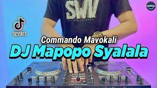 DJ MAPOPO MBONA WAMESHA SYALALA - COMMANDO MAVOKALI REMIX FULL BASS VIRAL TIKTOK TERBARU 2022