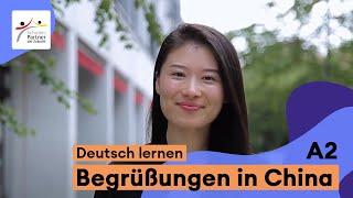 Deutsch lernen mit PASCH-net (A2): Begrüßungen weltweit – China