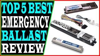 Top 5 Best Emergency Ballast Review 2023