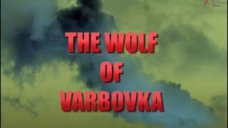 The Wolf of Varbovka