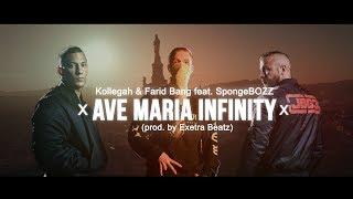 Kollegah & Farid Bang feat. SpongeBOZZ ️ AVE MARIA INFINITY ️ (Prod. by Exetra Beatz)