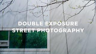 Double Exposure Street Photography Challenge w/ the FUJI X100V & XE4 !