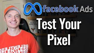 How to Test Your Facebook/Meta Pixel