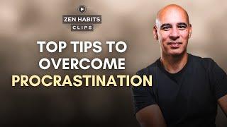 Top Tips to Overcome Procrastination