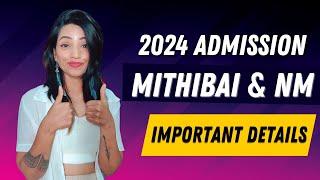 MITHIBAI & NM COLLEGE ADMISSION 2024| ENTRANCE EXAM DETAILS|  WHEN IT WILL START? % YOU NEED