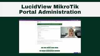 LucidView MikroTik Portal Administration