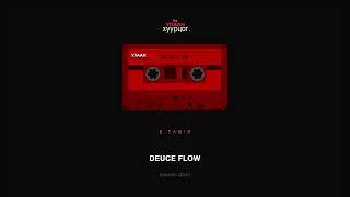 B Tamir - Deuce Flow (Audio)