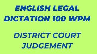 English Legal 100 WPM Dictation || #districtcourtdictation #highcourtdictation