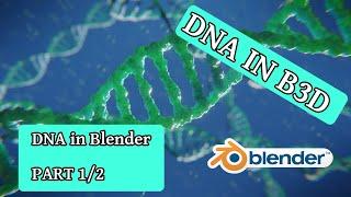 Create DNA in Blender 2.8 FAST | Part 1/2