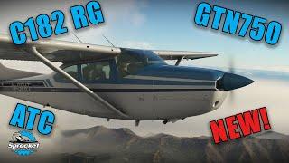 Carenado C182 RG with GTN 750 and using ATC Full Flight and review!